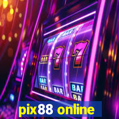 pix88 online